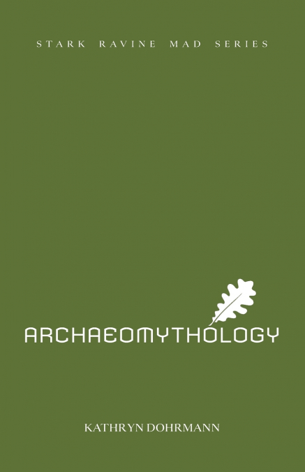 ARCHAEOMYTHOLOGY