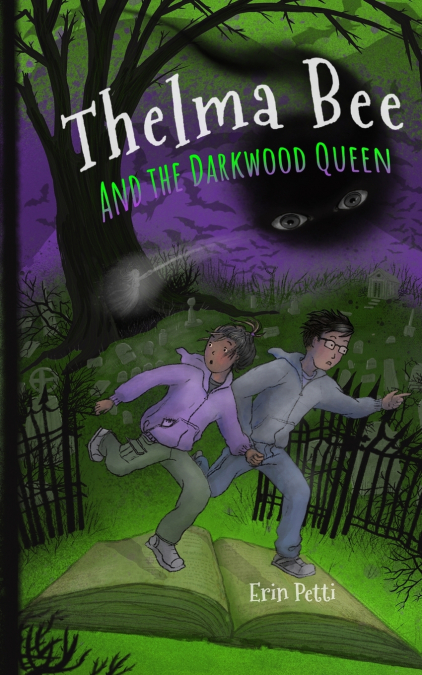 THELMA BEE AND THE DARKWOOD QUEEN
