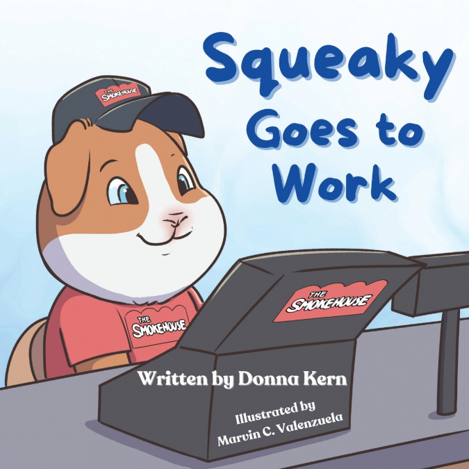 SQUEAKY GOES TO WORK
