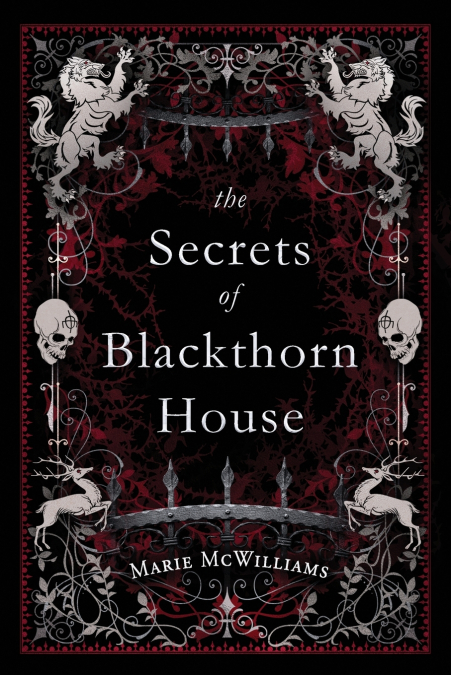 THE SECRETS OF BLACKTHORN HOUSE