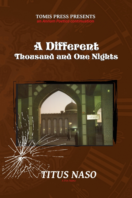 A DIFFERENT THOUSAND AND ONE NIGHTS