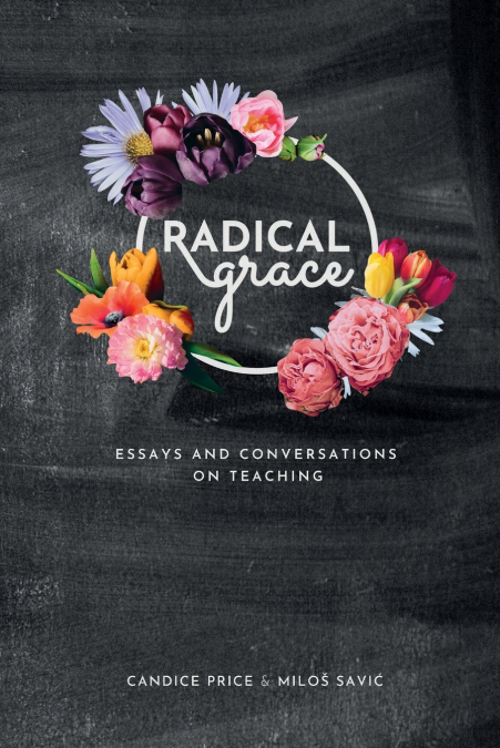 RADICAL GRACE