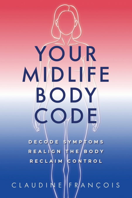 YOUR MIDLIFE BODY CODE