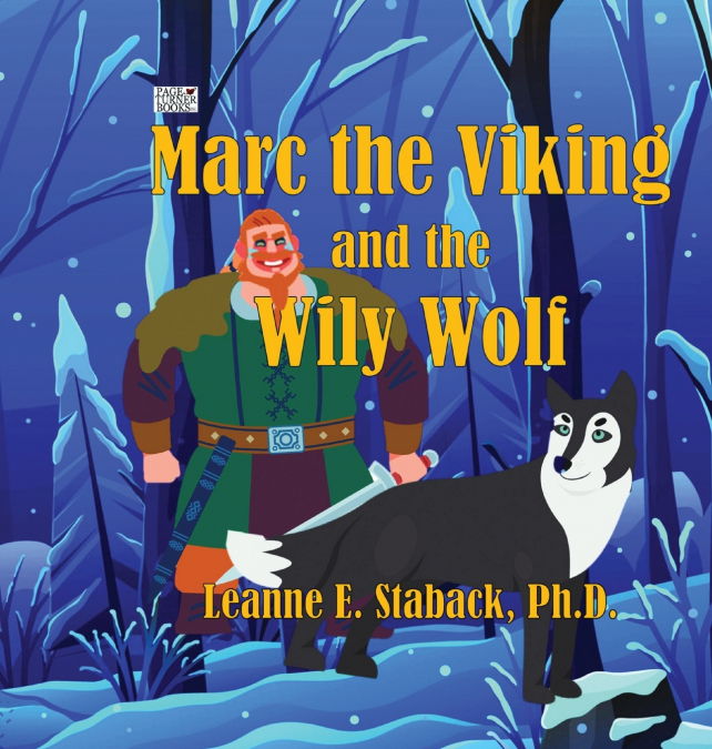MARC THE VIKING AND THE WILY WOLF