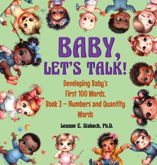 BABY, LET?S TALK! DEVELOPING BABY?S FIRST 100 WORDS, BOOK 3