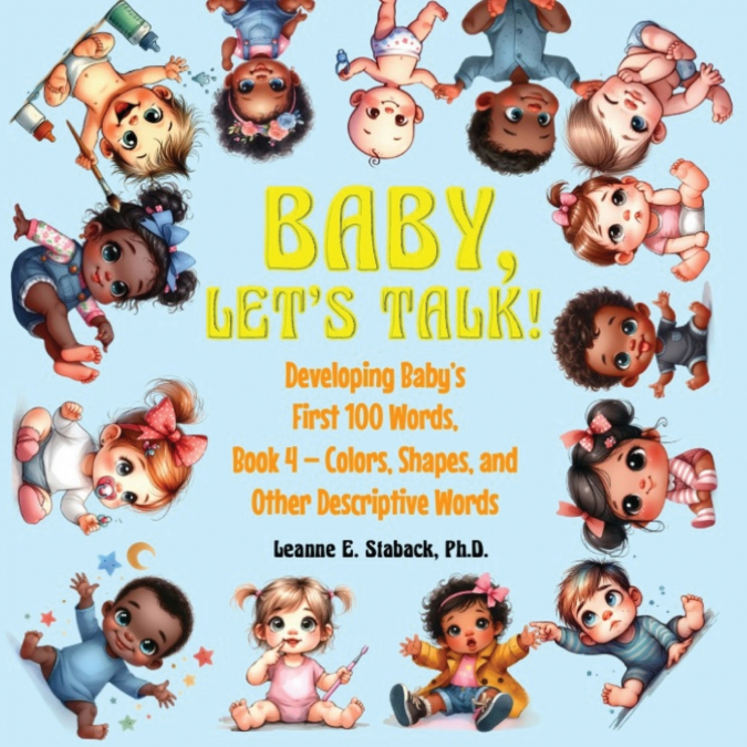BABY, LET?S TALK! DEVELOPING BABY?S FIRST 100 WORDS, BOOK 4