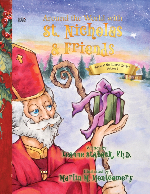 AROUND THE WORLD WITH ST. NICHOLAS AND FRIENDS