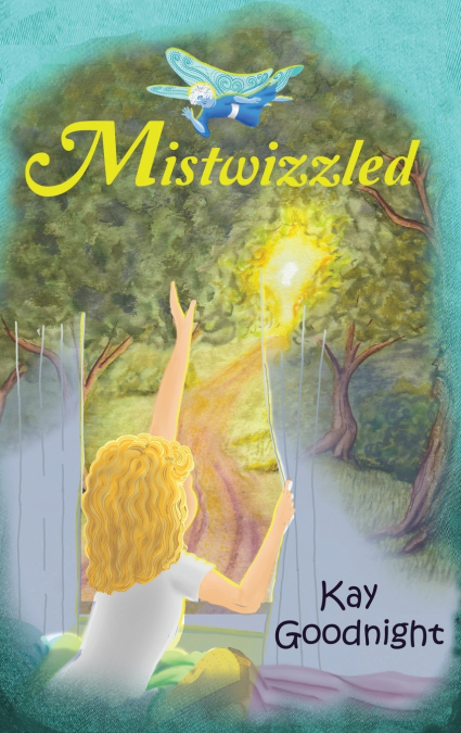 MISTWIZZLED