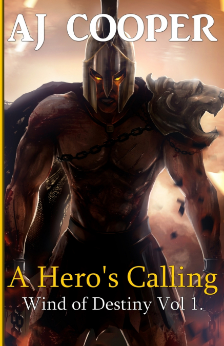 A HERO?S CALLING