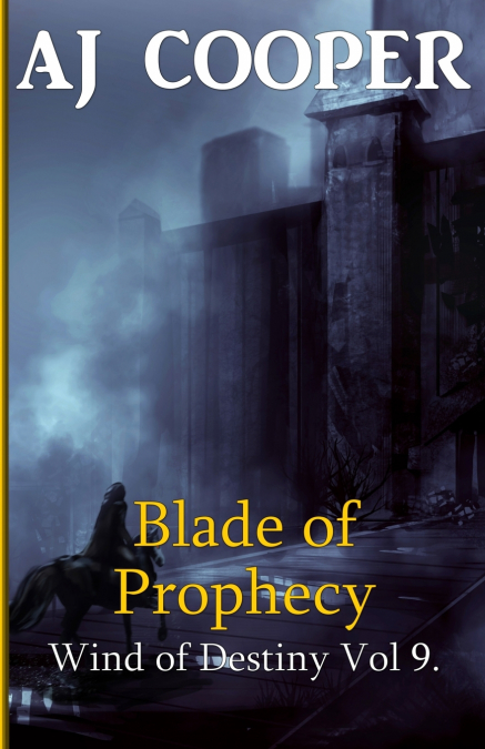 BLADE OF PROPHECY
