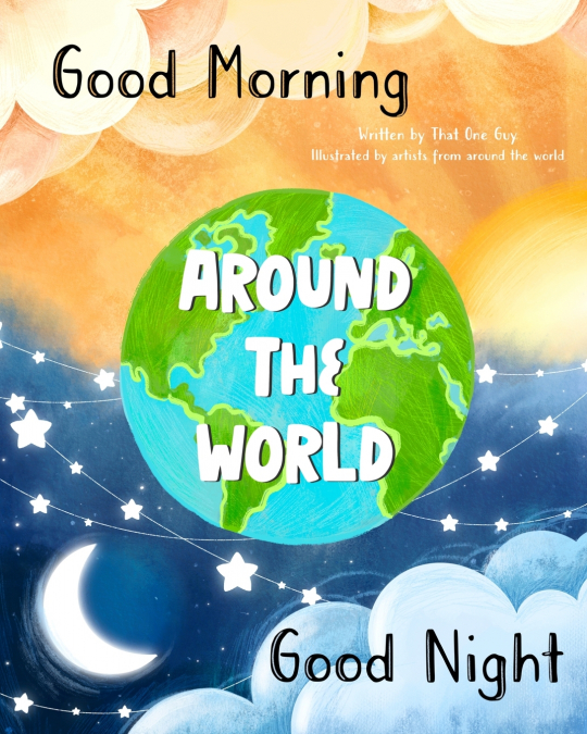 GOOD MORNING & GOOD NIGHT AROUND THE WORLD