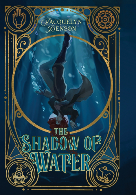 THE SHADOW OF WATER
