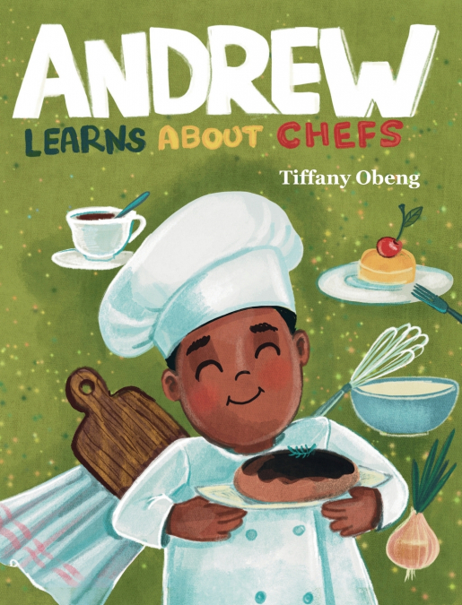 ANDREW LEARNS ABOUT CHEFS