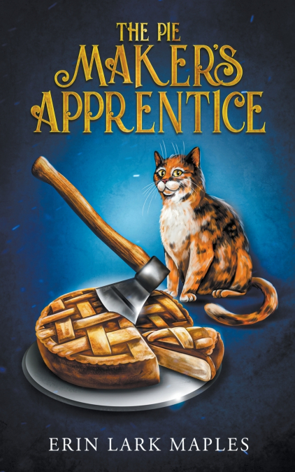 THE PIE MAKER?S APPRENTICE