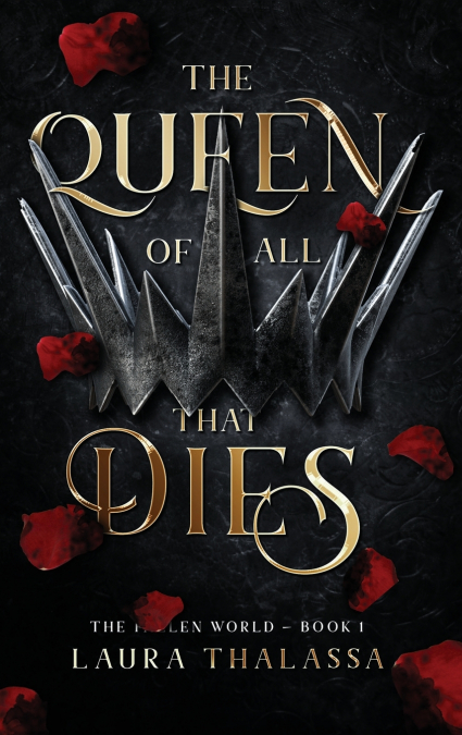 QUEEN OF ALL THAT DIES (HARDCOVER)