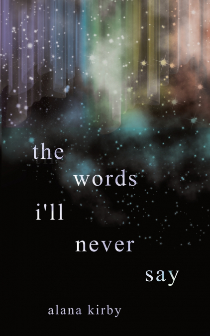 THE WORDS I?LL NEVER SAY