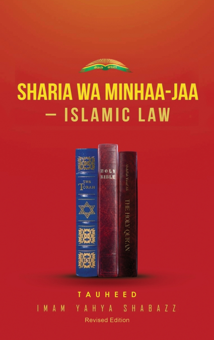 SHARIA WA MINHAA-JAA-ISLAMIC LAW
