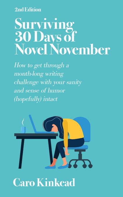 SURVIVING 30 DAYS OF NOVEL NOVEMBER
