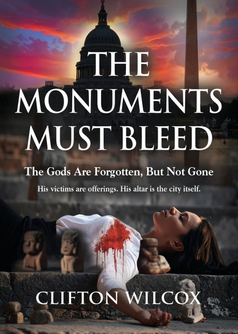 THE MONUMENTS MUST BLEED