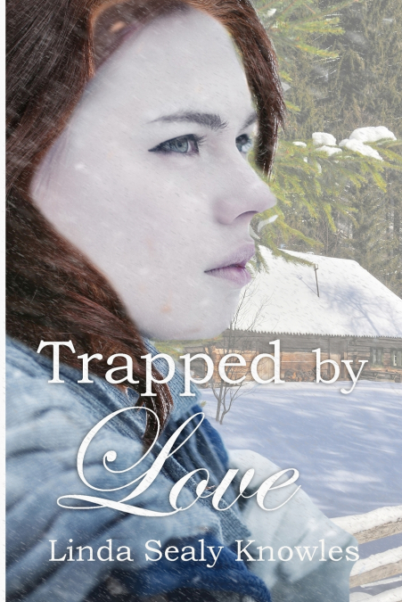 TRAPPED BY LOVE