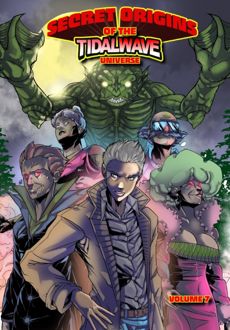 SECRET ORIGINS OF THE TIDALWAVE UNIVERSE