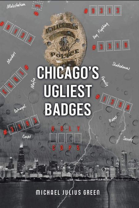 CHICAGO?S UGLIEST BADGES