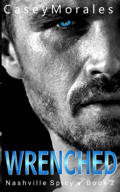 WRENCHED