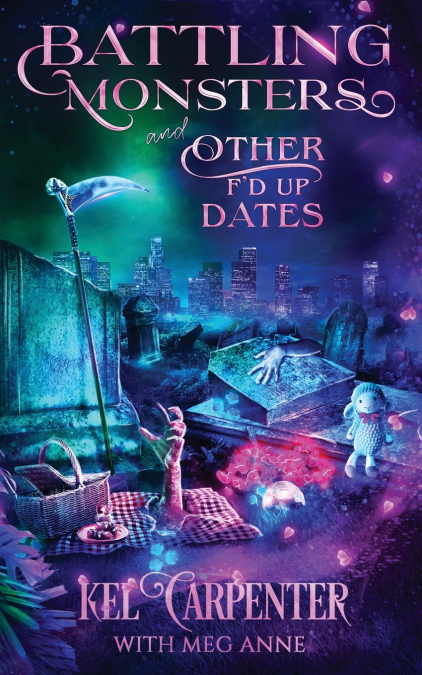 HUNTING WEREWOLVES AND OTHER BAD DATES