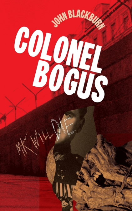 COLONEL BOGUS