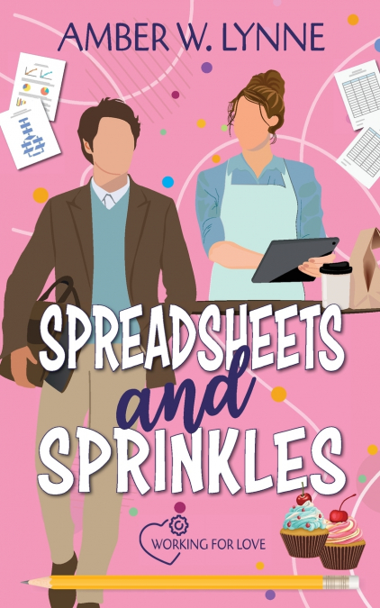 SPREADSHEETS & SPRINKLES