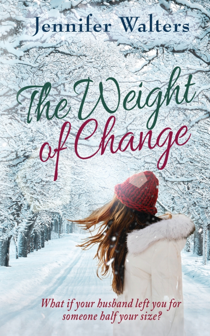 THE WEIGHT OF CHANGE