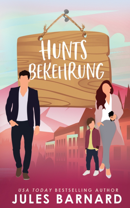 HUNTS BEKEHRUNG
