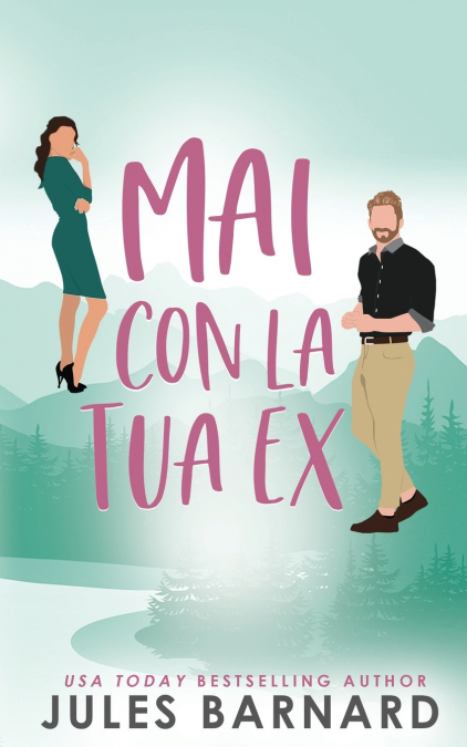 MAI CON LA TUA EX