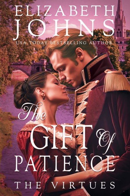THE GIFT OF PATIENCE