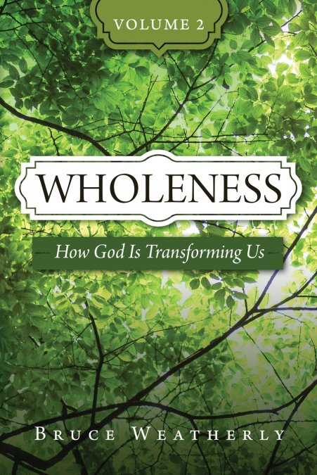 WHOLENESS, VOLUME 2