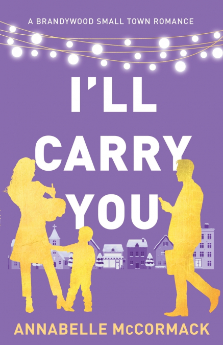 I?LL CARRY YOU