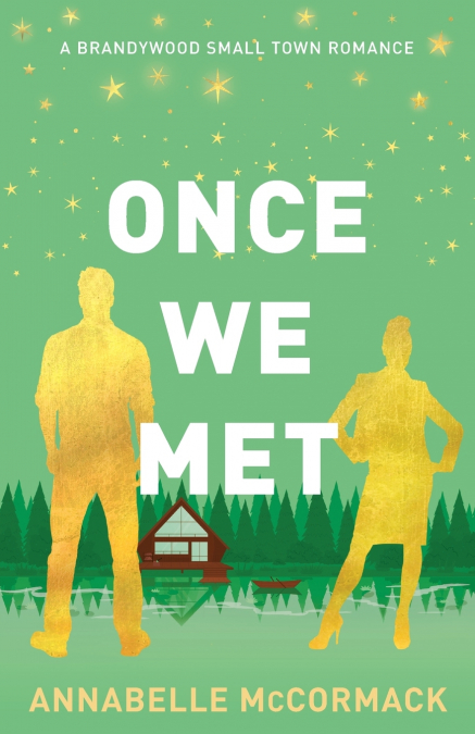 ONCE WE MET