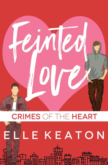 FEINTED LOVE