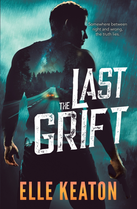 THE LAST GRIFT