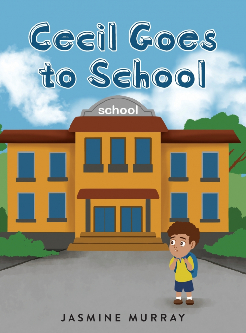 CECIL GOES TO SCHOOL