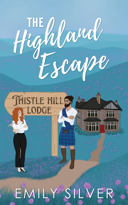 THE HIGHLAND ESCAPE