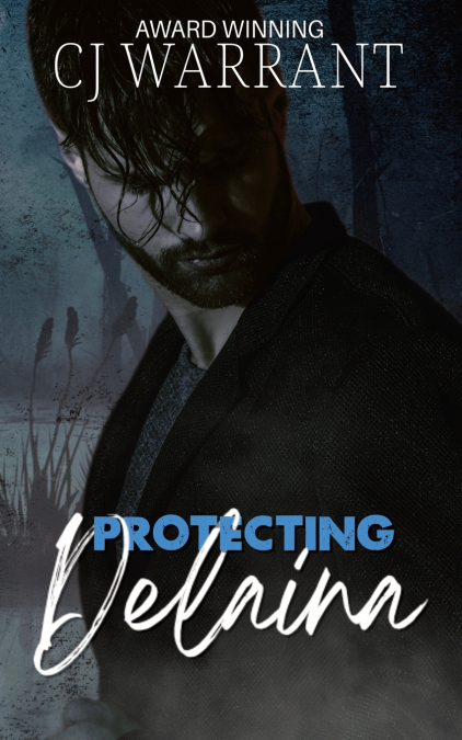 PROTECTING DELAINA