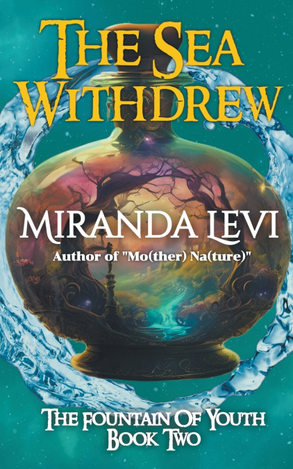 THE SEA WITHDREW