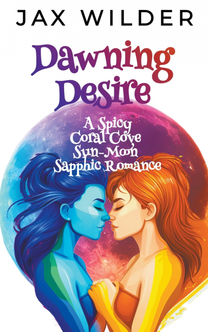 DAWNING DESIRE