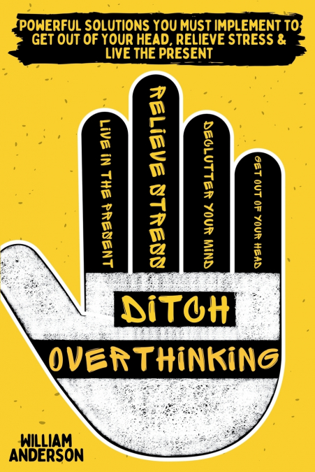 DITCH OVERTHINKING