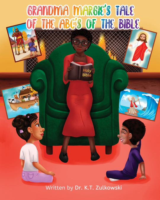 GRANDMA MARGIE?S TALE OF THE ABC?S OF THE BIBLE