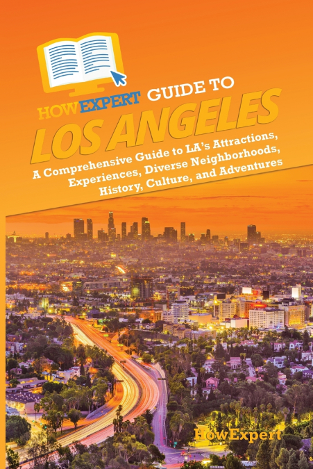 HOWEXPERT GUIDE TO LOS ANGELES