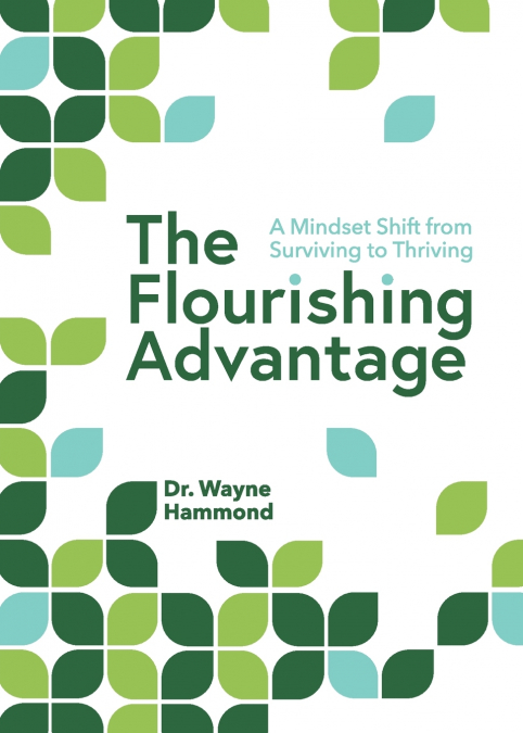 THE FLOURISHING ADVANTAGE