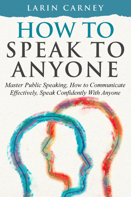 HOW TO SPEAK TO ANYONE