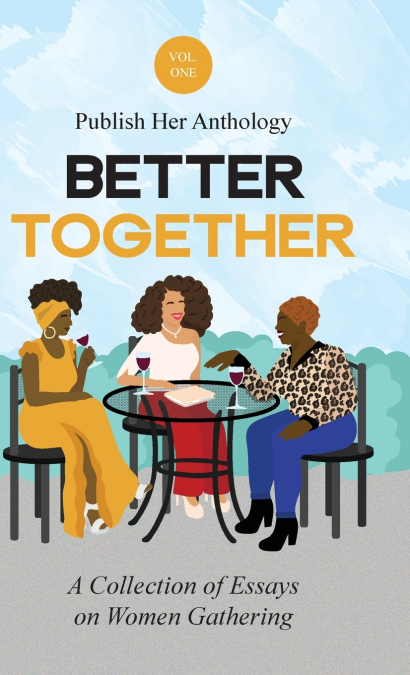 PUBLISH HER ANTHOLOGY